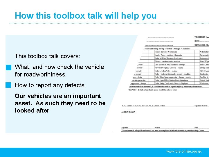 How this toolbox talk will help you This toolbox talk covers: What, and how