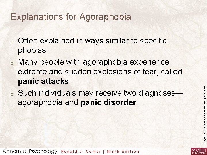 o o o Often explained in ways similar to specific phobias Many people with