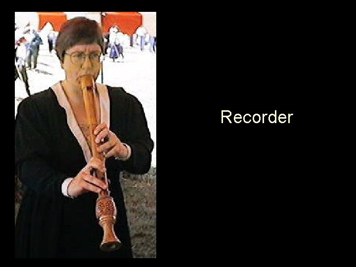 Recorder 