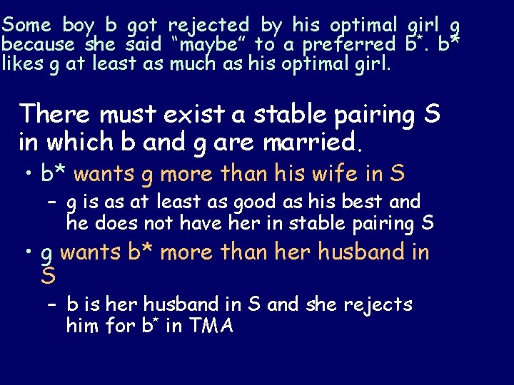 Some boy b got rejected by his optimal girl g because she said “maybe”