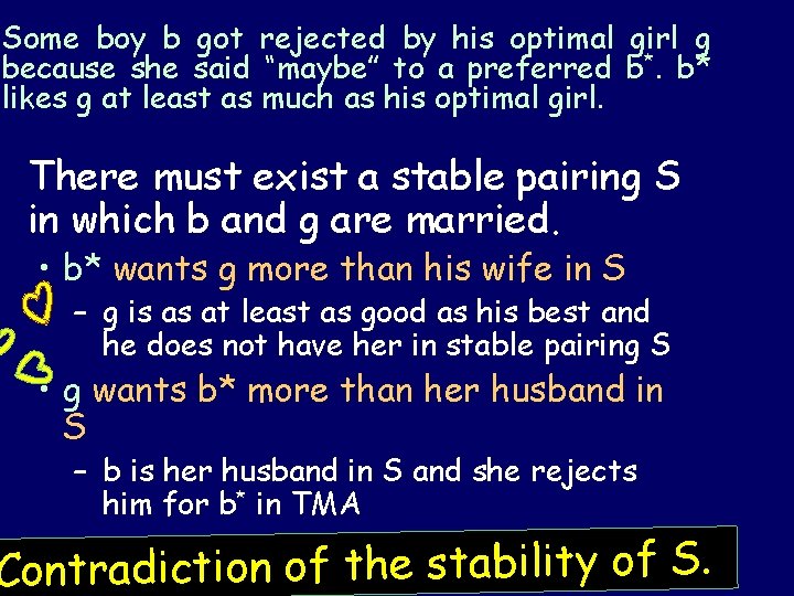Some boy b got rejected by his optimal girl g because she said “maybe”