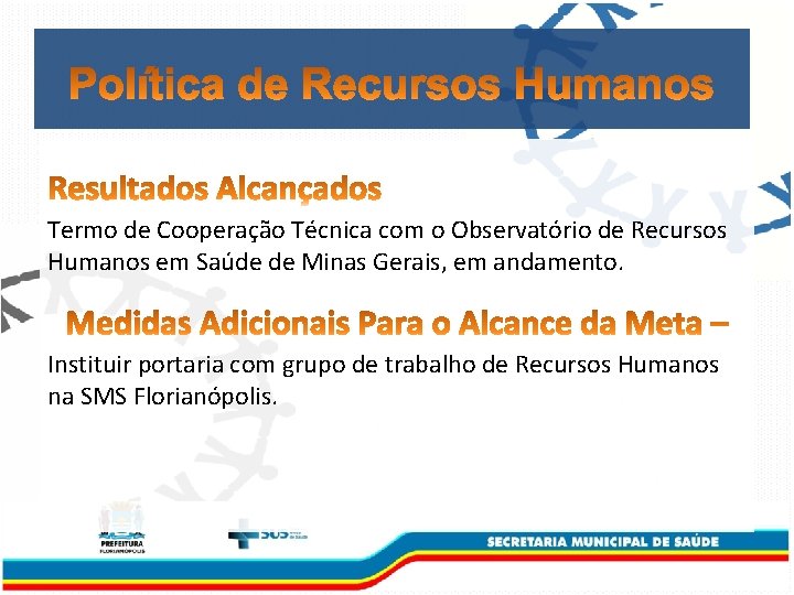 Termo de Cooperação Técnica com o Observatório de Recursos Humanos em Saúde de Minas