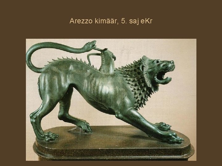 Arezzo kimäär, 5. saj e. Kr 
