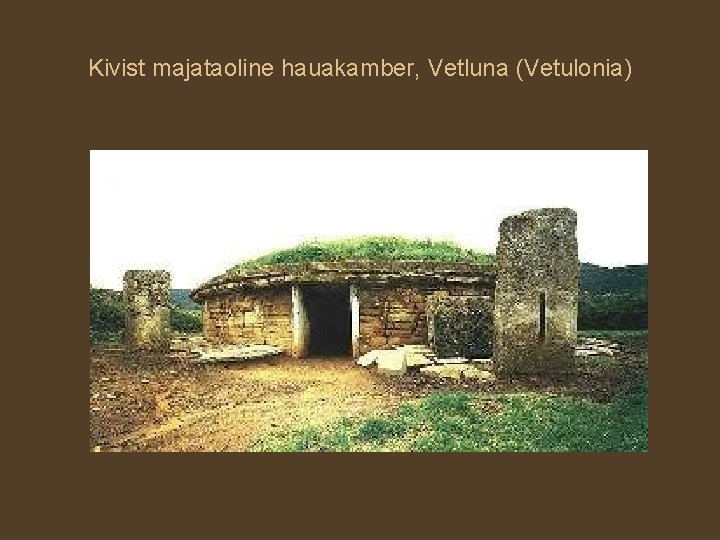 Kivist majataoline hauakamber, Vetluna (Vetulonia) 