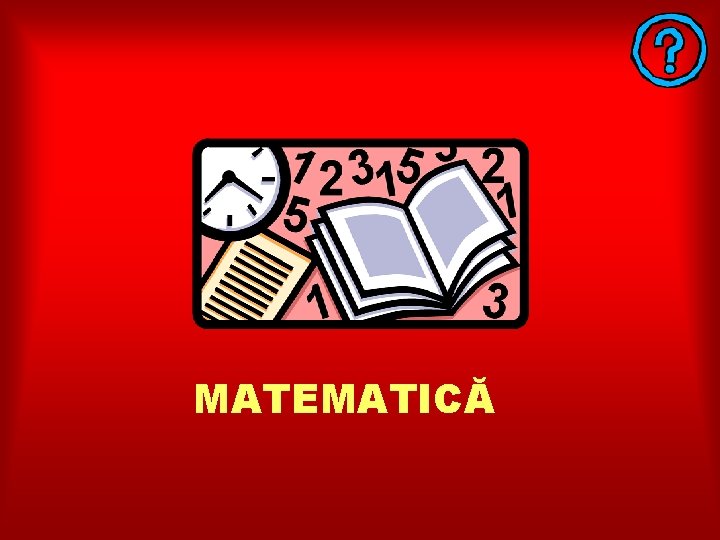 MATEMATICĂ 