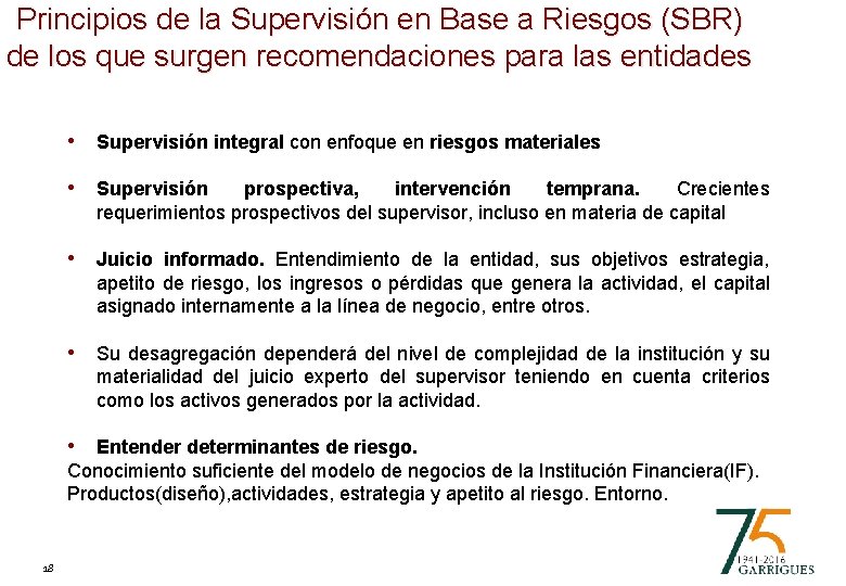 Principios de la Supervisión en Base a Riesgos (SBR) de los que surgen recomendaciones