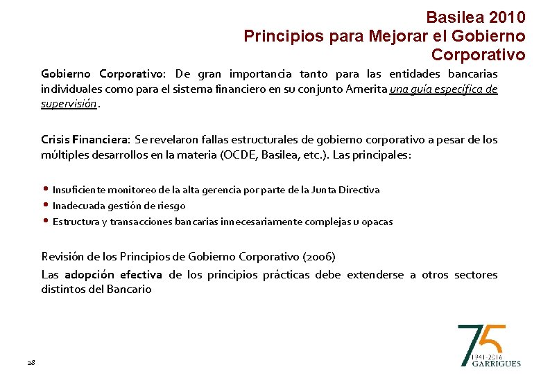 Basilea 2010 Principios para Mejorar el Gobierno Corporativo: De gran importancia tanto para las