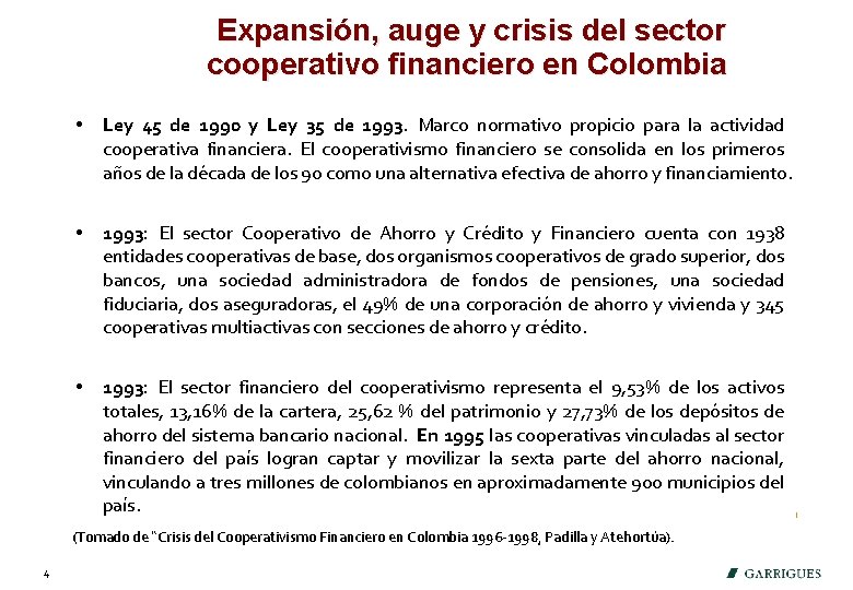 Expansión, auge y crisis del sector cooperativo financiero en Colombia • Ley 45 de