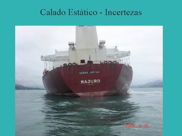 Calado Estático - Incertezas 