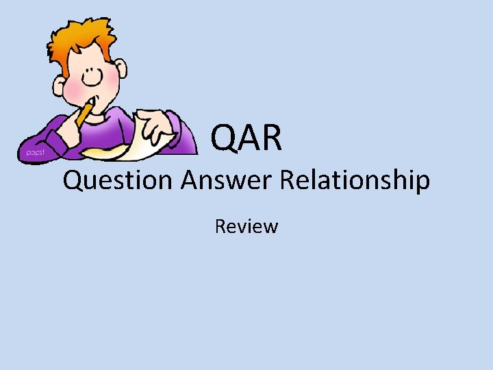 QAR Question Answer Relationship Review 