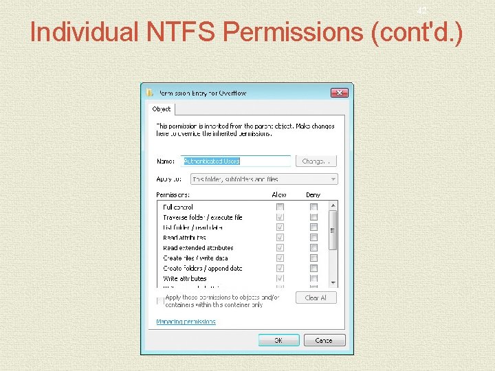 42 Individual NTFS Permissions (cont'd. ) 