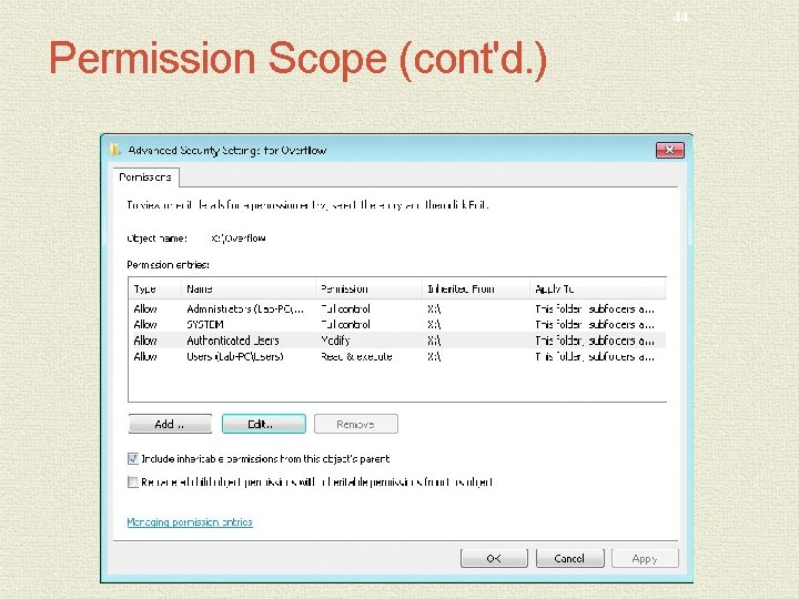 44 Permission Scope (cont'd. ) 