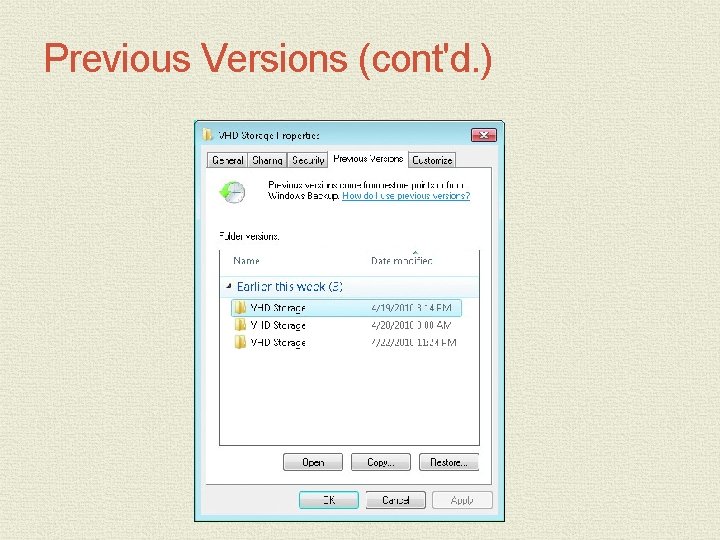 Previous Versions (cont'd. ) 