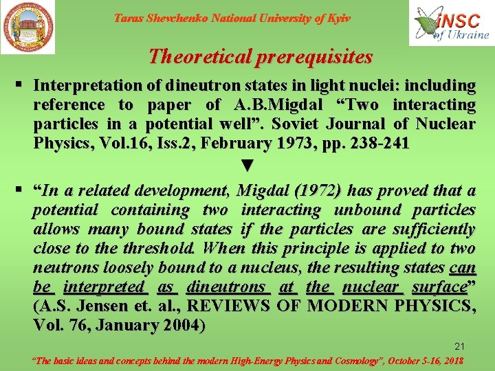 Taras Shevchenko National University of Kyiv Theoretical prerequisites § Interpretation of dineutron states in