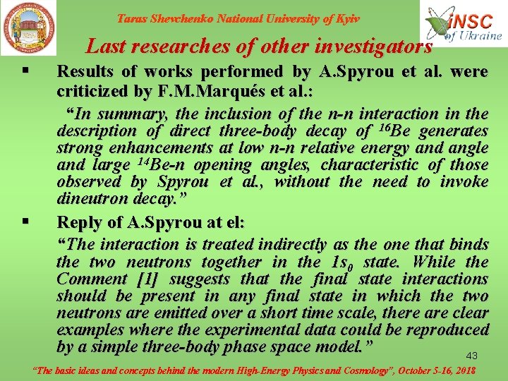 Taras Shevchenko National University of Kyiv Last researches of other investigators § Results of