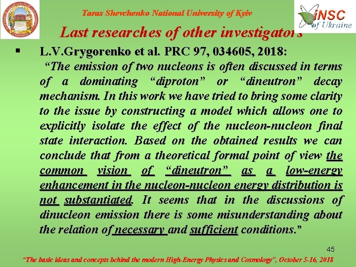 Taras Shevchenko National University of Kyiv Last researches of other investigators § L. V.