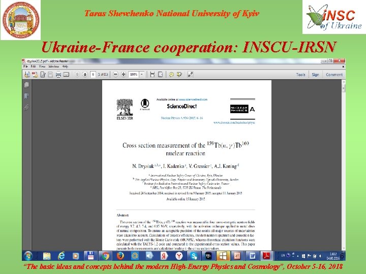 Taras Shevchenko National University of Kyiv Ukraine-France cooperation: INSCU-IRSN 6 “The basic ideas and