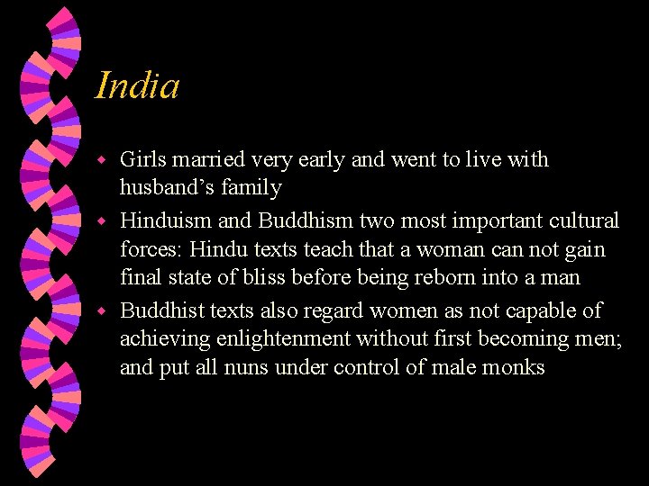 India Girls married very early and went to live with husband’s family w Hinduism