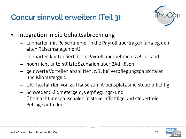 Concur sinnvoll erweitern (Teil 3): • Integration in die Gehaltsabrechnung – Lohnarten mit Reisenummer