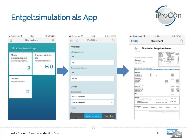 Entgeltsimulation als App 4 Add-Ons und Templates der i. Pro. Con 4 