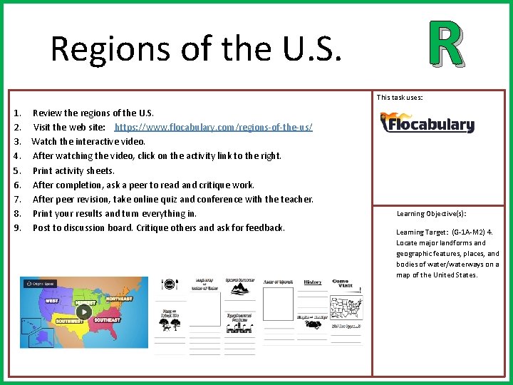 R Regions of the U. S. This task uses: 1. Review the regions of R Regions of the U. S. This task uses: 1. Review the regions of