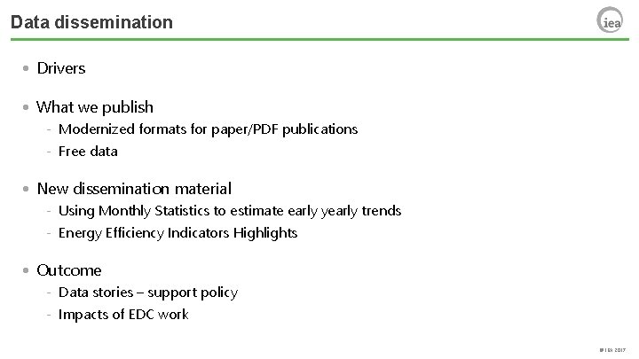 Data dissemination • Drivers • What we publish - Modernized formats for paper/PDF publications
