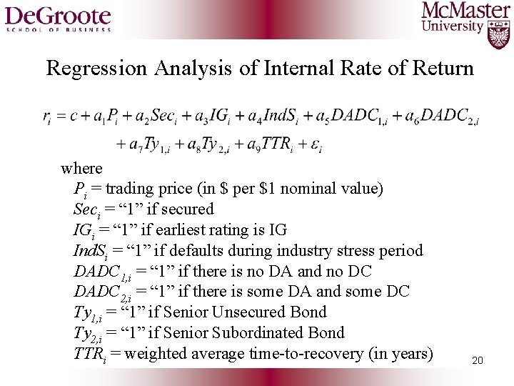 Regression Analysis of Internal Rate of Return where Pi = trading price (in $