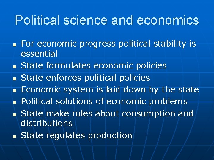 Political science and economics n n n n For economic progress political stability is