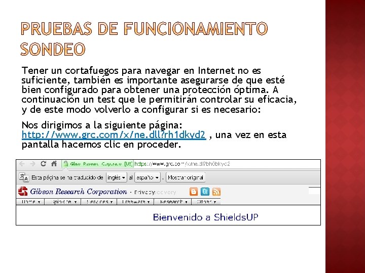 Tener un cortafuegos para navegar en Internet no es suficiente, también es importante asegurarse Tener un cortafuegos para navegar en Internet no es suficiente, también es importante asegurarse