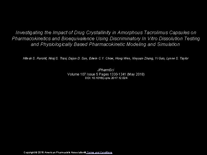 Investigating the Impact of Drug Crystallinity in Amorphous Tacrolimus Capsules on Pharmacokinetics and Bioequivalence