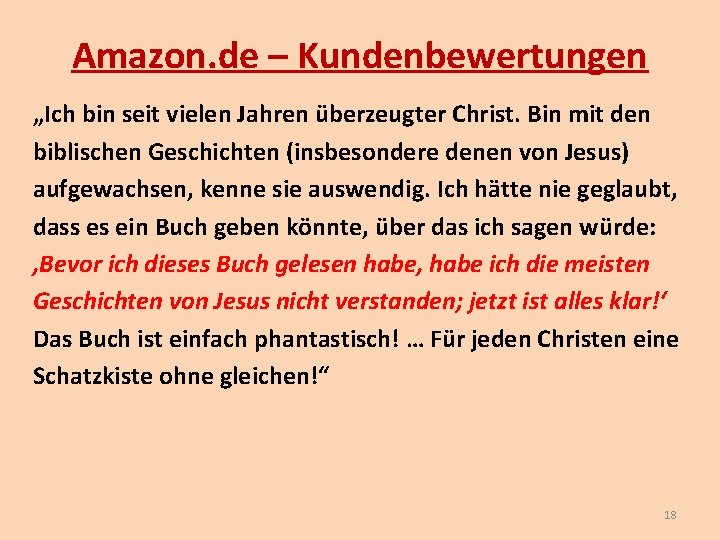 Amazon. de – Kundenbewertungen „Ich bin seit vielen Jahren überzeugter Christ. Bin mit den