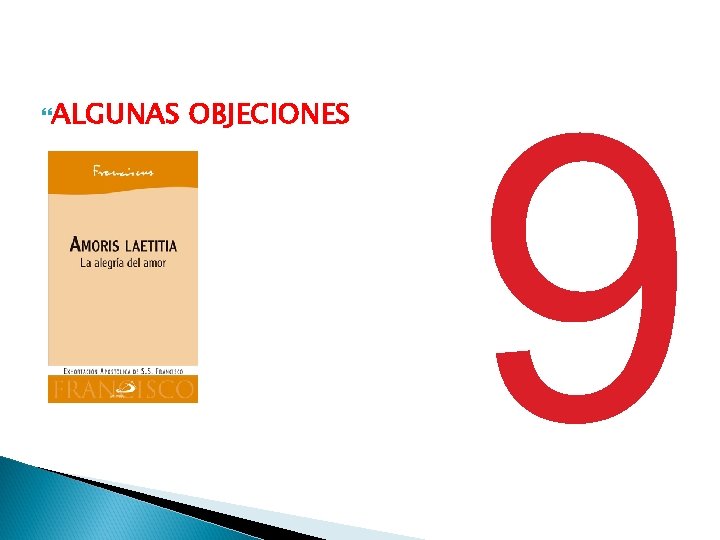 ALGUNAS OBJECIONES 9 ALGUNAS OBJECIONES 9