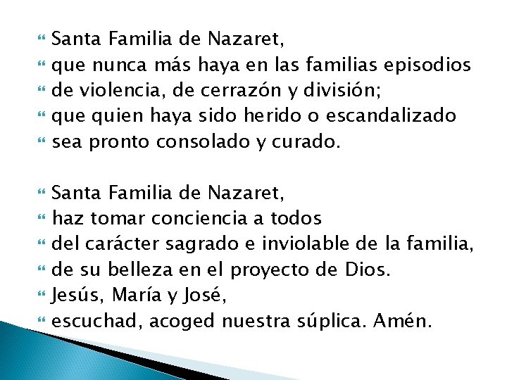 Santa Familia de Nazaret, que nunca más haya en las familias episodios de Santa Familia de Nazaret, que nunca más haya en las familias episodios de
