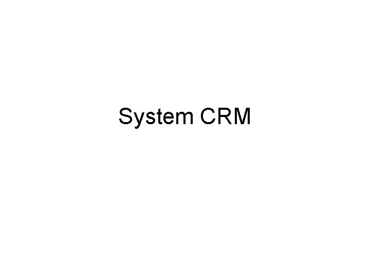 System CRM 