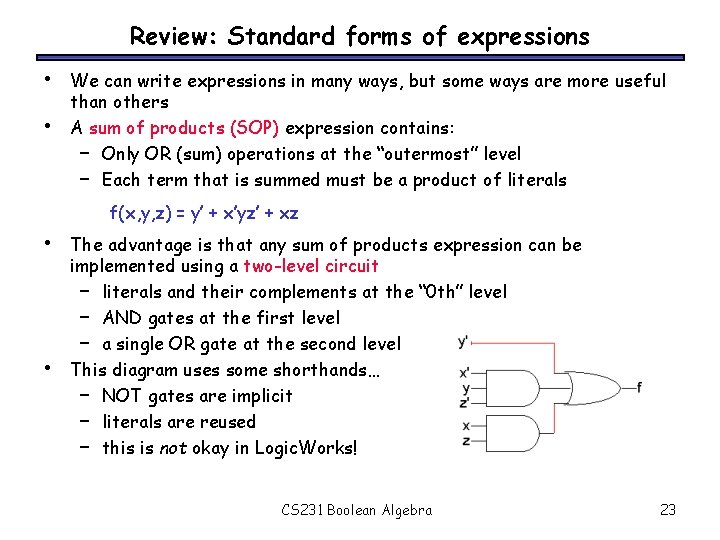 Review: Standard forms of expressions • • We can write expressions in many ways,