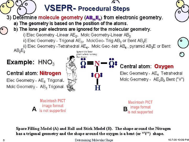 VSEPR- Procedural Steps 3) Determine molecule geometry (ABm. En) from electronic geometry. a) The VSEPR- Procedural Steps 3) Determine molecule geometry (ABm. En) from electronic geometry. a) The
