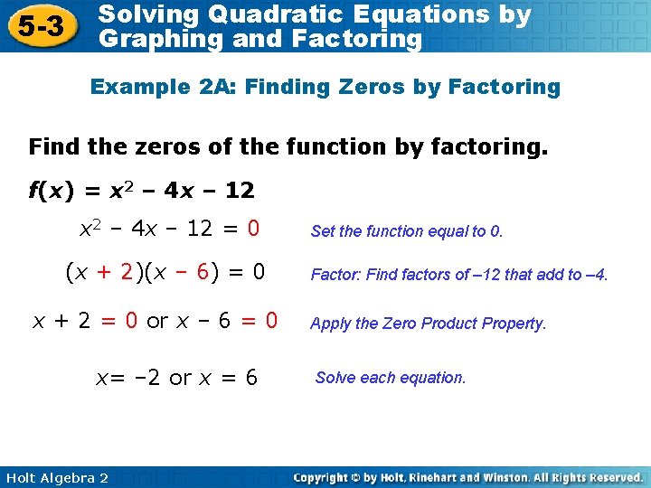 5 -3 Solving Quadratic Equations by Graphing and Factoring Example 2 A: Finding Zeros