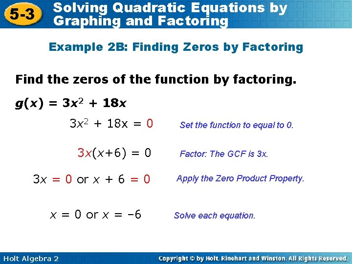 5 -3 Solving Quadratic Equations by Graphing and Factoring Example 2 B: Finding Zeros