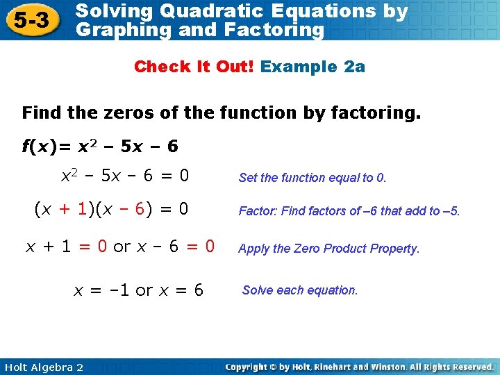 5 -3 Solving Quadratic Equations by Graphing and Factoring Check It Out! Example 2