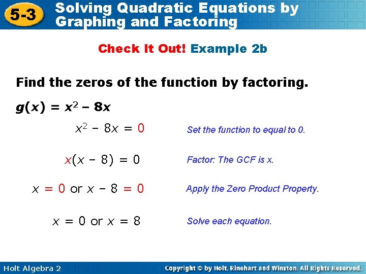 5 -3 Solving Quadratic Equations by Graphing and Factoring Check It Out! Example 2