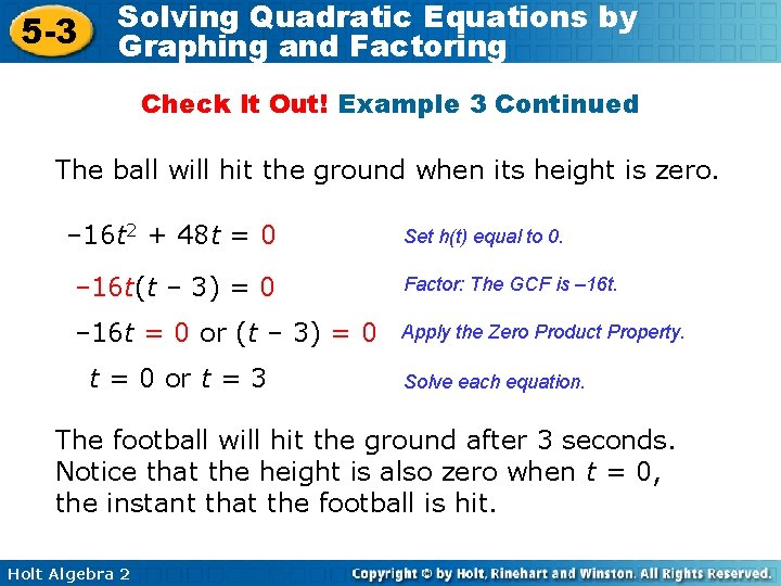 5 -3 Solving Quadratic Equations by Graphing and Factoring Check It Out! Example 3