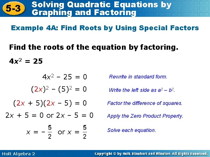 5 -3 Solving Quadratic Equations by Graphing and Factoring Example 4 A: Find Roots