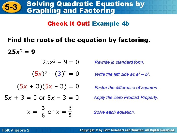5 -3 Solving Quadratic Equations by Graphing and Factoring Check It Out! Example 4