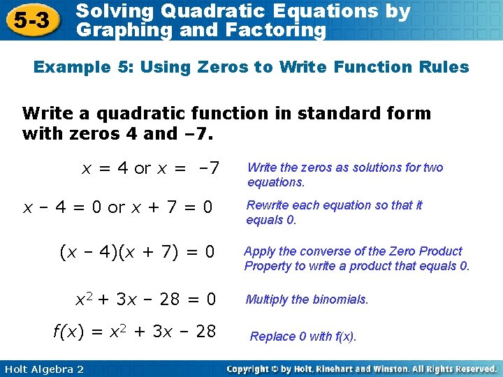 5 -3 Solving Quadratic Equations by Graphing and Factoring Example 5: Using Zeros to
