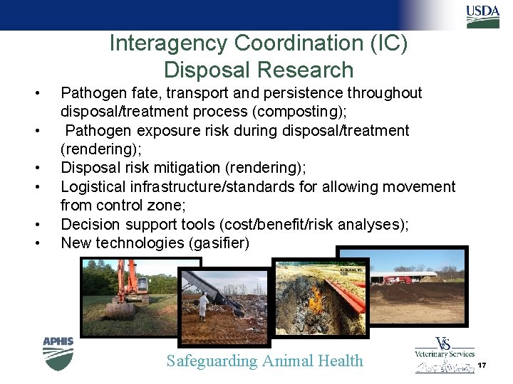 Interagency Coordination (IC) Disposal Research • • • Pathogen fate, transport and persistence throughout