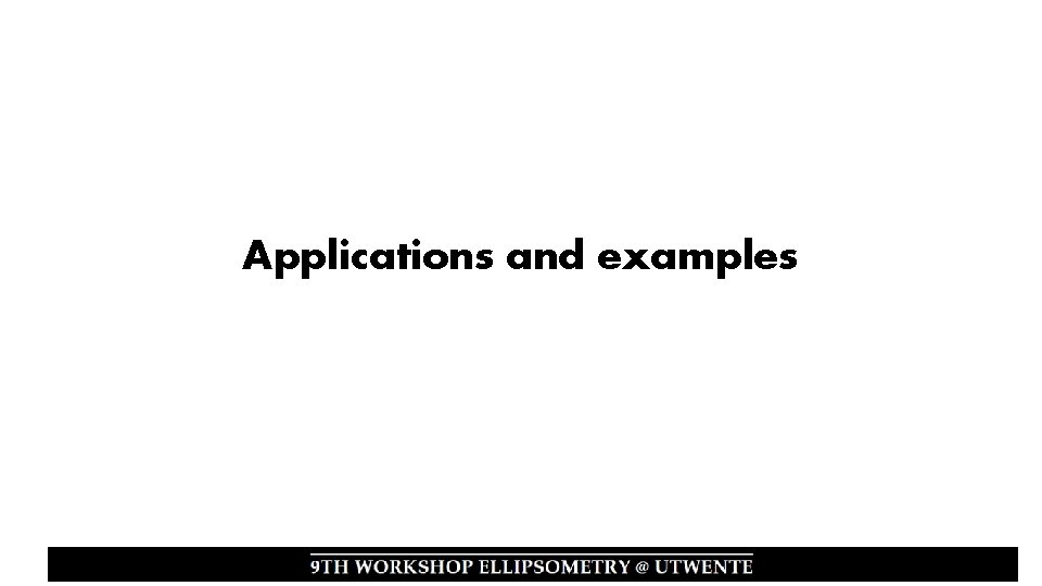 Applications and examples 
