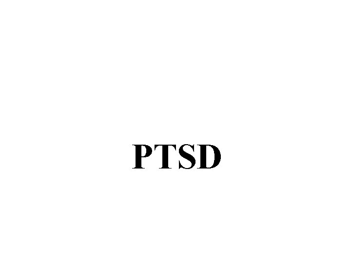 PTSD 