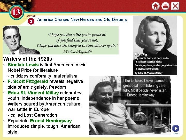 SECTION 3 America Chases New Heroes and Old Dreams Writers of the 1920 s