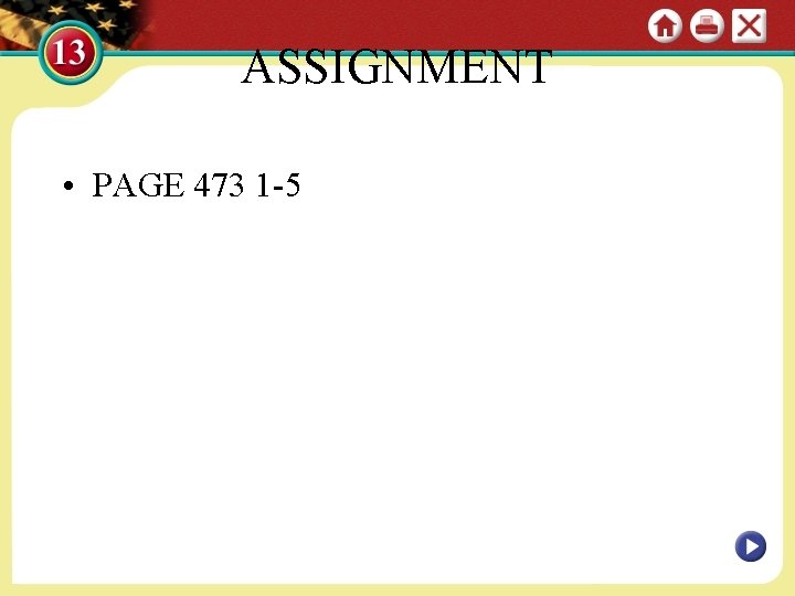 ASSIGNMENT • PAGE 473 1 -5 