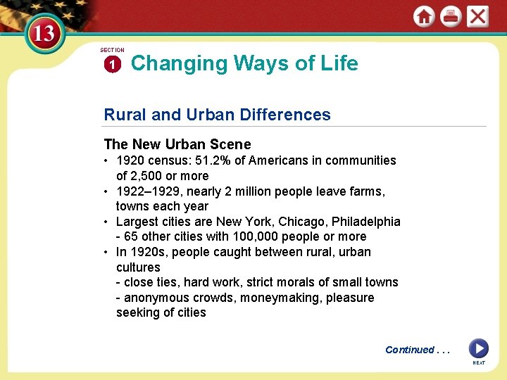 SECTION 1 Changing Ways of Life Rural and Urban Differences The New Urban Scene